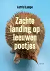 ZACHTE LANDING OP LEEUWENPOOTJES
