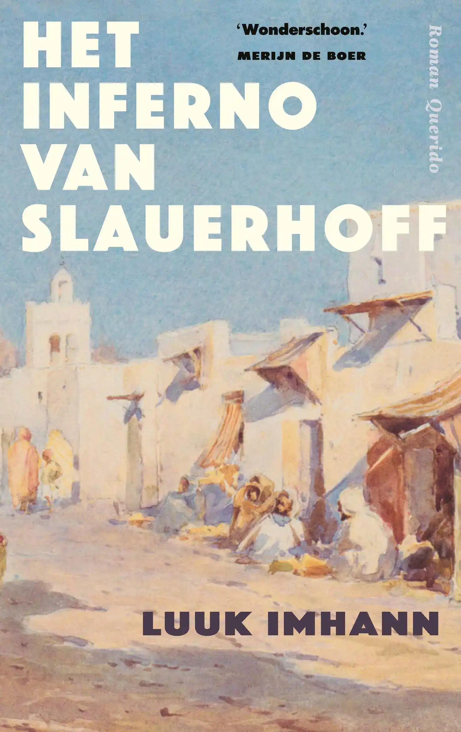 HET INFERNO VAN SLAUERHOFF