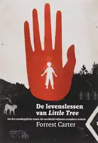 DE LEVENSLESSEN VAN LITTLE TREE