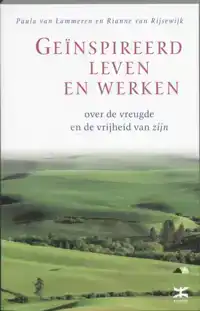 GEINSPIREERD LEVEN EN WERKEN