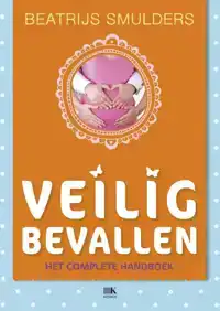 VEILIG BEVALLEN