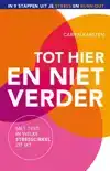 TOT HIER EN NIET VERDER