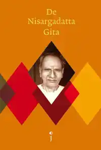 DE NISARGADATTA GITA