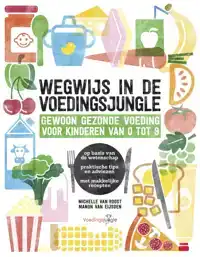 WEGWIJS IN DE VOEDINGSJUNGLE