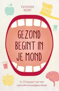 GEZOND BEGINT IN JE MOND