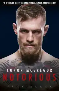 CONOR MCGREGOR: NOTORIOUS