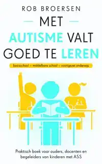 MET AUTISME VALT GOED TE LEREN