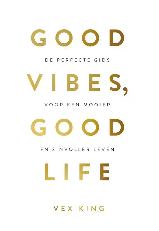 GOOD VIBES, GOOD LIFE