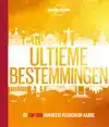 ULTIEME BESTEMMINGEN