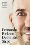 FERNANDO RICKSEN - DE FINALE STRIJD