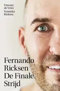 FERNANDO RICKSEN - DE FINALE STRIJD