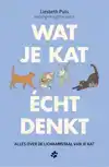 WAT JE KAT ECHT DENKT