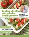 LEKKER AFVALLEN MET MINDER KOOLHYDRATEN