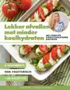 LEKKER AFVALLEN MET MINDER KOOLHYDRATEN