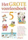 HET GROTE VOORLEESBOEK VOOR ROND DE VIJF