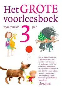 HET GROTE VOORLEESBOEK VOOR ROND DE 3 JAAR