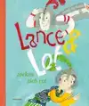 LANCE & LOT ZOEKEN ZICH ROT