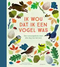 IK WOU DAT IK EEN VOGEL WAS