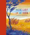 HOE LIEF IK JE HEB