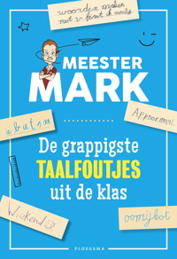 DE GRAPPIGSTE TAALFOUTJES UIT DE KLAS