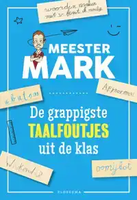 DE GRAPPIGSTE TAALFOUTJES UIT DE KLAS