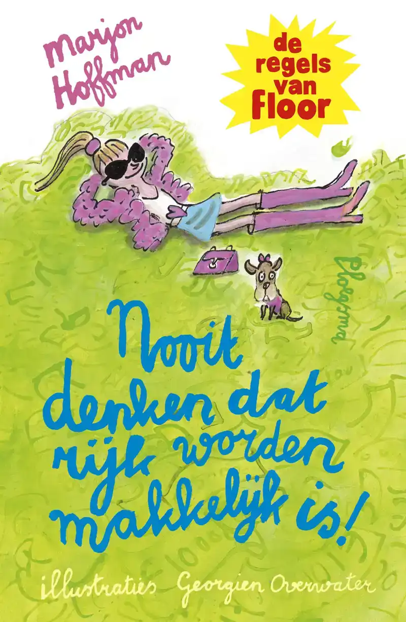 NOOIT DENKEN DAT RIJK WORDEN MAKKELIJK IS! - DE REGELS VAN F