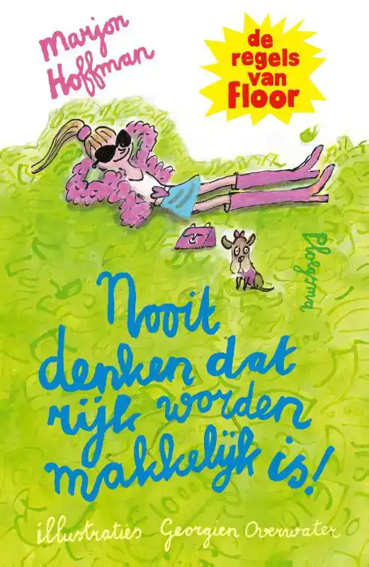 NOOIT DENKEN DAT RIJK WORDEN MAKKELIJK IS! - DE REGELS VAN F