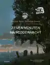 ZEVEN MINUTEN NA MIDDERNACHT
