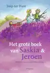 HET GROTE BOEK VAN SASKIA EN JEROEN