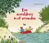 EEN WERELDREIS MET VRIENDEN