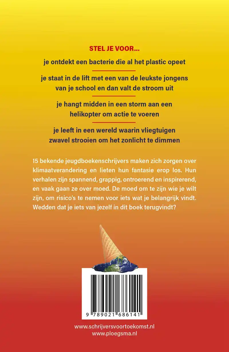 HOOPVOLLE VERHALEN OVER HET EINDE VAN DE WERELD