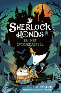 SHERLOCK HONDS EN HET SPOOKKASTEEL