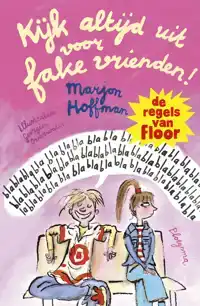 KIJK ALTIJD UIT VOOR FAKE VRIENDEN!