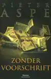 ZONDER VOORSCHRIFT