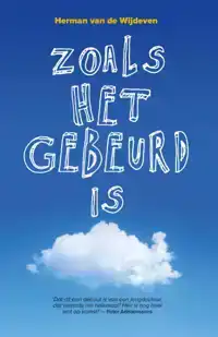 ZOALS HET GEBEURD IS