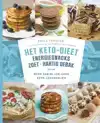 HET KETO-DIEET: ENERGIESNACKS, ZOET EN HARTIG GEBAK