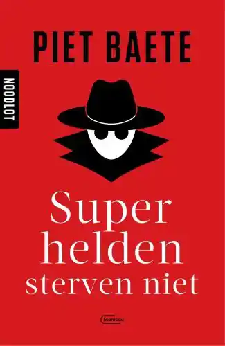 SUPERHELDEN STERVEN NIET