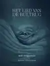 HET LIED VAN DE BULTRUG