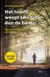 HET HOOFD WEEGT ZWAARDER DAN DE BENEN