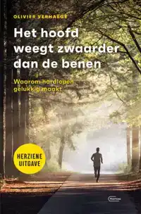HET HOOFD WEEGT ZWAARDER DAN DE BENEN