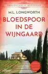 BLOEDSPOOR IN DE WIJNGAARD