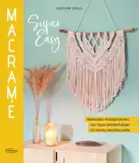 MACRAME SUPER EASY