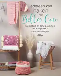IEDEREEN KAN HAKEN MET BELLA COCO
