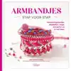 ARMBANDJES STAP VOOR STAP