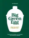 BIG GREEN EGG FEEST!