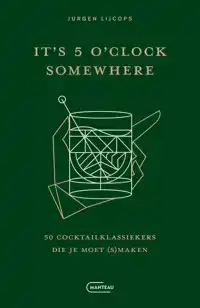 IT'S 5 O'CLOCK SOMEWHERE