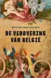 DE VEROVERING VAN BELGIE