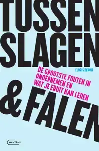 TUSSEN SLAGEN & FALEN