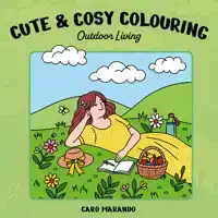 CUTE & COSY COLOURING. OUTDOOR LIVING