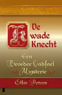 DE KWADE KNECHT